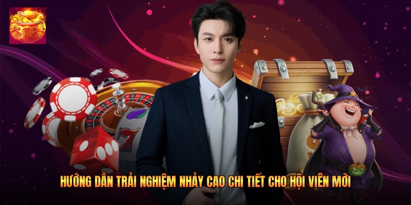 Hướng dẫn trải nghiệm Nhảy Cao chi tiết cho hội viên mới