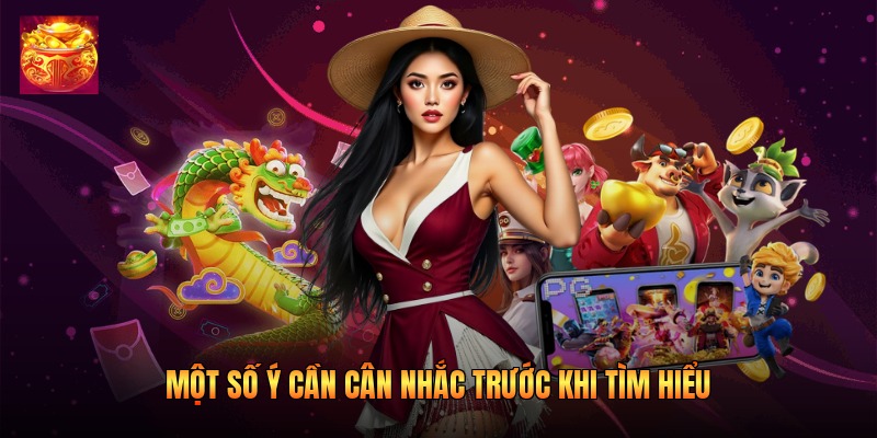 Một số ý cần cân nhắc trước khi tìm hiểu 