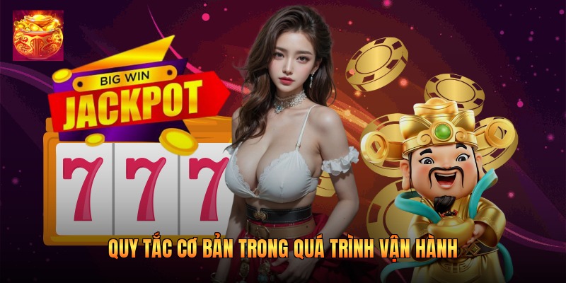 Quy tắc cơ bản trong quá trình vận hành